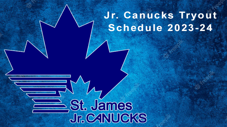 Jr. Canucks Tryout Schedule 2023-24 Season